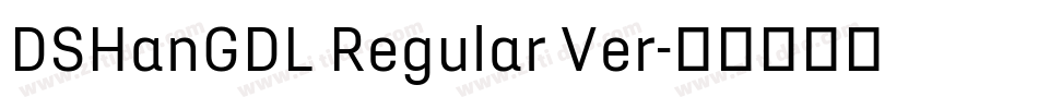 DSHanGDL Regular Ver字体转换
